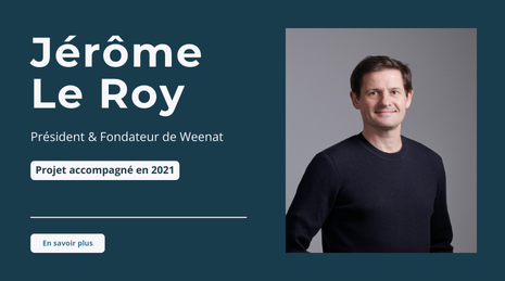 Jérôme Le Roy, Président et Fondateur de Weenat, entreprise accompagnée par GwenneG